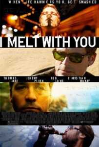 I Melt with You (2011) ยกก๊วนซี้แฮงค์ 40 อัพ