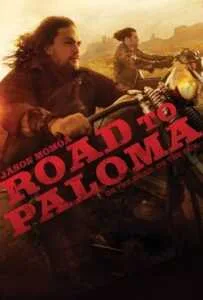 Road to Paloma (2014) ถนนคนแค้น