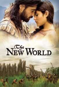 The New World (2005) เปิดพิภพนักรบจอมคน