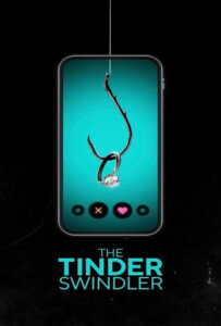 The Tinder Swindler (2022) สิบแปดมงกุฎทินเดอร์