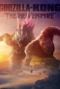 Godzilla x Kong The New Empire (2024) ก็อดซิลล่า ปะทะ คอง 2 อาณาจักรใหม่