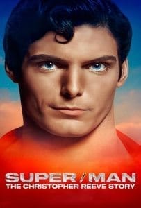 Super-Man The Christopher Reeve Story (2024) ซูเปอร์-แมน เดอะ คริสโตเฟอร์ รีฟ สตอรี่